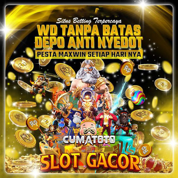 CUMATOTO 🐭 Situs Gacor Slot Online Terlengkap Auto Maxwin 2024